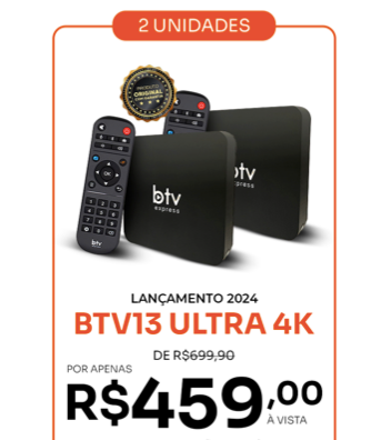 BTV E13 4k Enviamos Atualizado e Configurado - Promoção 2024